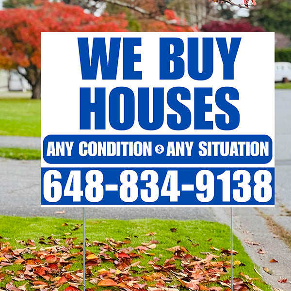 Real Estate - We Buy Houses - Any Condition - Plain White Blue Design - YardSigns.com