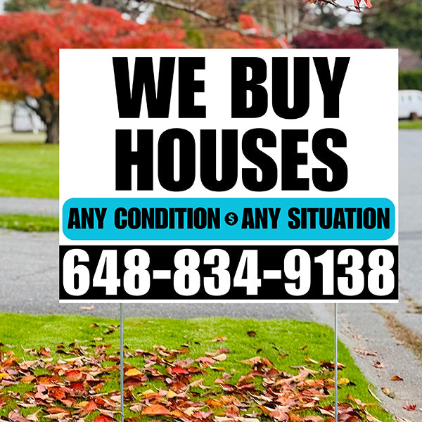 Real Estate - We Buy Houses - Any Condition - Plain White Aqua Blue Design - YardSigns.com