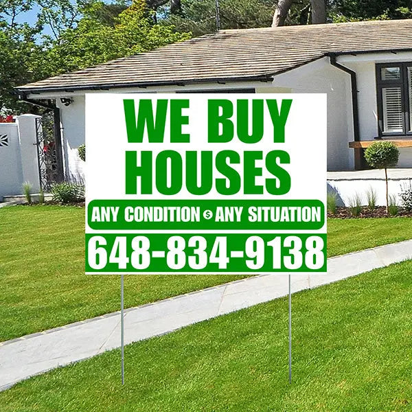 Real Estate - We Buy Houses - Any Condition - Plain White Green Design YardSigns.com