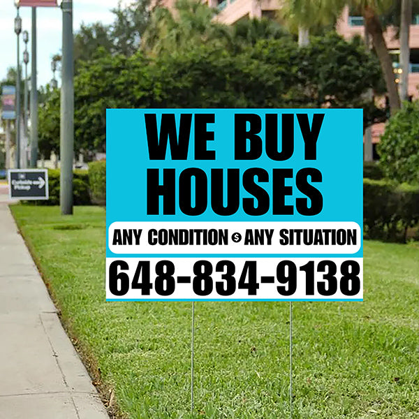 Real Estate - We Buy Houses - Any Condition - Plain Aqua Blue White Design - YardSigns.com