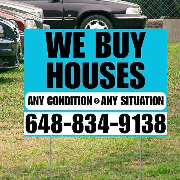 Real Estate - We Buy Houses - Any Condition - Plain Aqua Blue White Design YardSigns.com