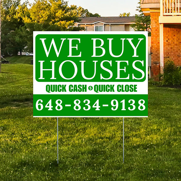 Real Estate - We Buy Houses - Quick Cash Quick Close - Plain White Green Design - YardSigns.com