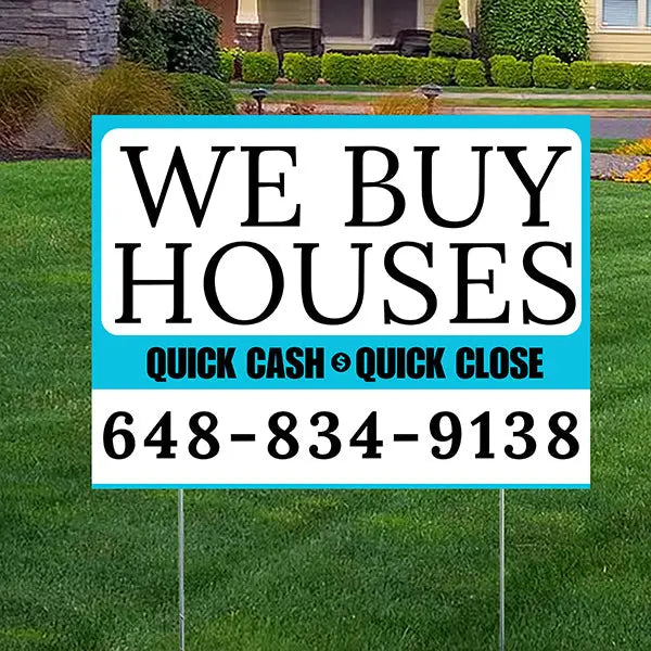 Real Estate - We Buy Houses - Quick Cash Quick Close - Plain White Aqua Blue Design YardSigns.com