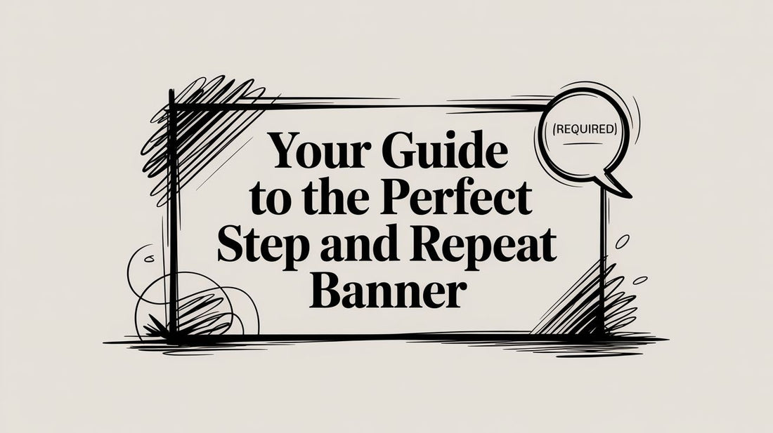 Your Guide to the Perfect Step and Repeat Banner