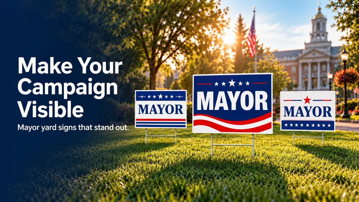 Mayor Yard Signs