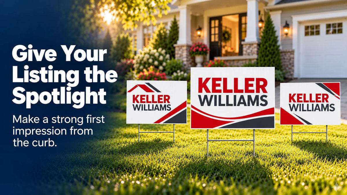 Keller Williams Yard Signs