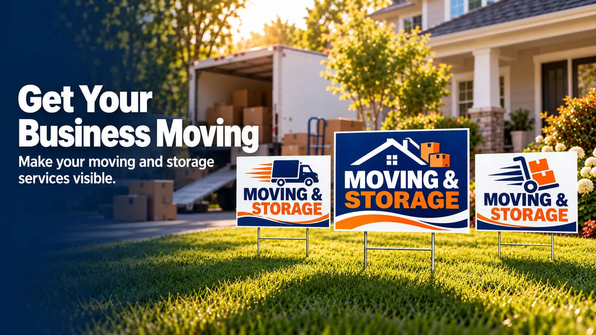 Moving & Storage Yard Signs