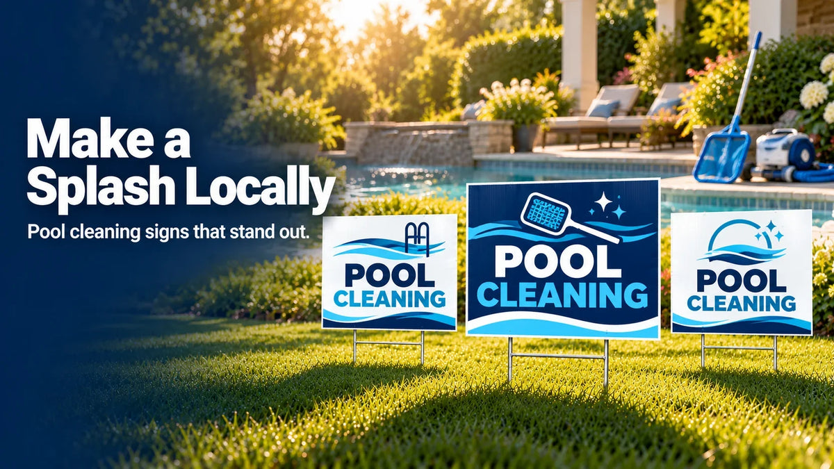Pool Cleaner Yard Signs