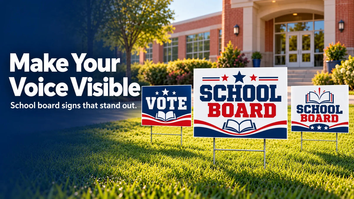 School Board Yard Signs