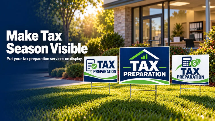 Tax Preparation Yard Signs