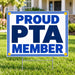 PTA - Classic Proud Member - Yardsigns.com YardSigns.com