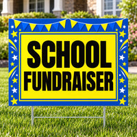 School Signs - Classic School Fundraiser - Yardsigns.com YardSigns.com