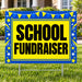 School Signs - Classic School Fundraiser - Yardsigns.com YardSigns.com