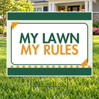 My Lawn My Rules – Funny Yard Sign | YardSigns.com YardSigns.com