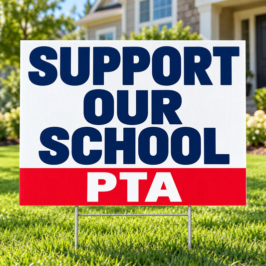 PTA - Classic School Support - Yardsigns.com YardSigns.com