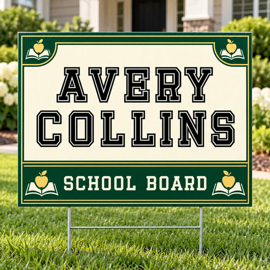 School Board - Classic Stronger Schools - Yardsigns.com YardSigns.com