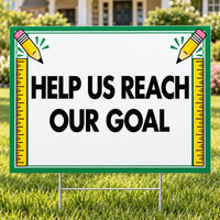 School Signs - Classic Reach Our Goal - Yardsigns.com