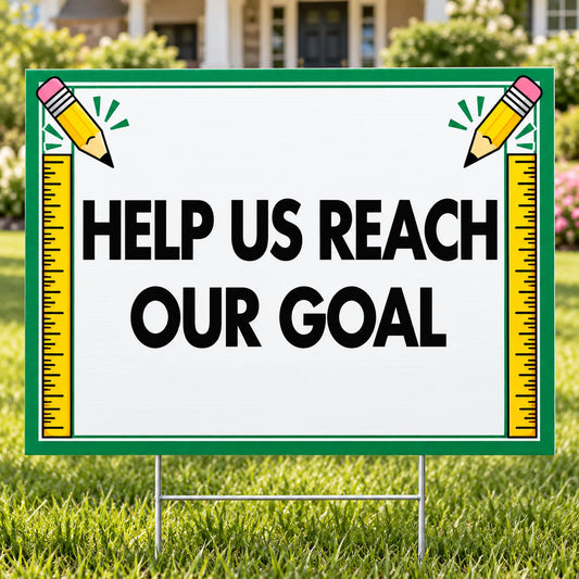 School Signs - Classic Reach Our Goal - Yardsigns.com