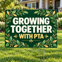 PTA - Premium Growing Together - Yardsigns.com YardSigns.com