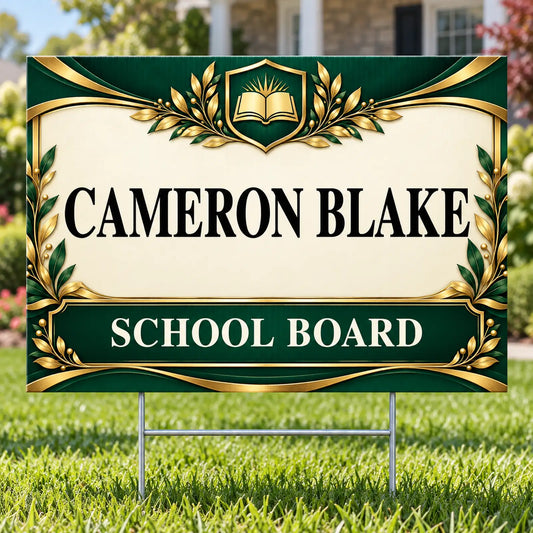School Board - Premium Academic Excellence - Yardsigns.com