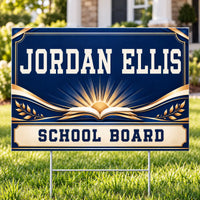 School Board - Premium Future Focused - Yardsigns.com YardSigns.com