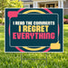 The Comments Regret Everything – Funny Yard Sign | YardSigns.com YardSigns.com