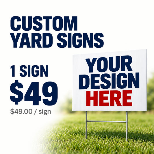 Custom Yard Sign – 1 sign