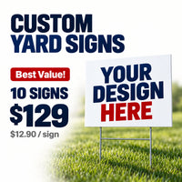 Custom Yard Sign – 10 signs