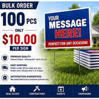 Bulk Sign - 100 Signs YardSigns.com