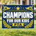 PTA - Premium Champion For Kids - Yardsigns.com YardSigns.com