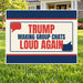 Trump Making Group Chats Loud Again – Funny Yard Sign | YardSigns.com YardSigns.com