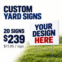 Custom Yard Sign – 20 signs