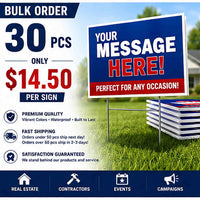 Bulk Signs - 30 Signs