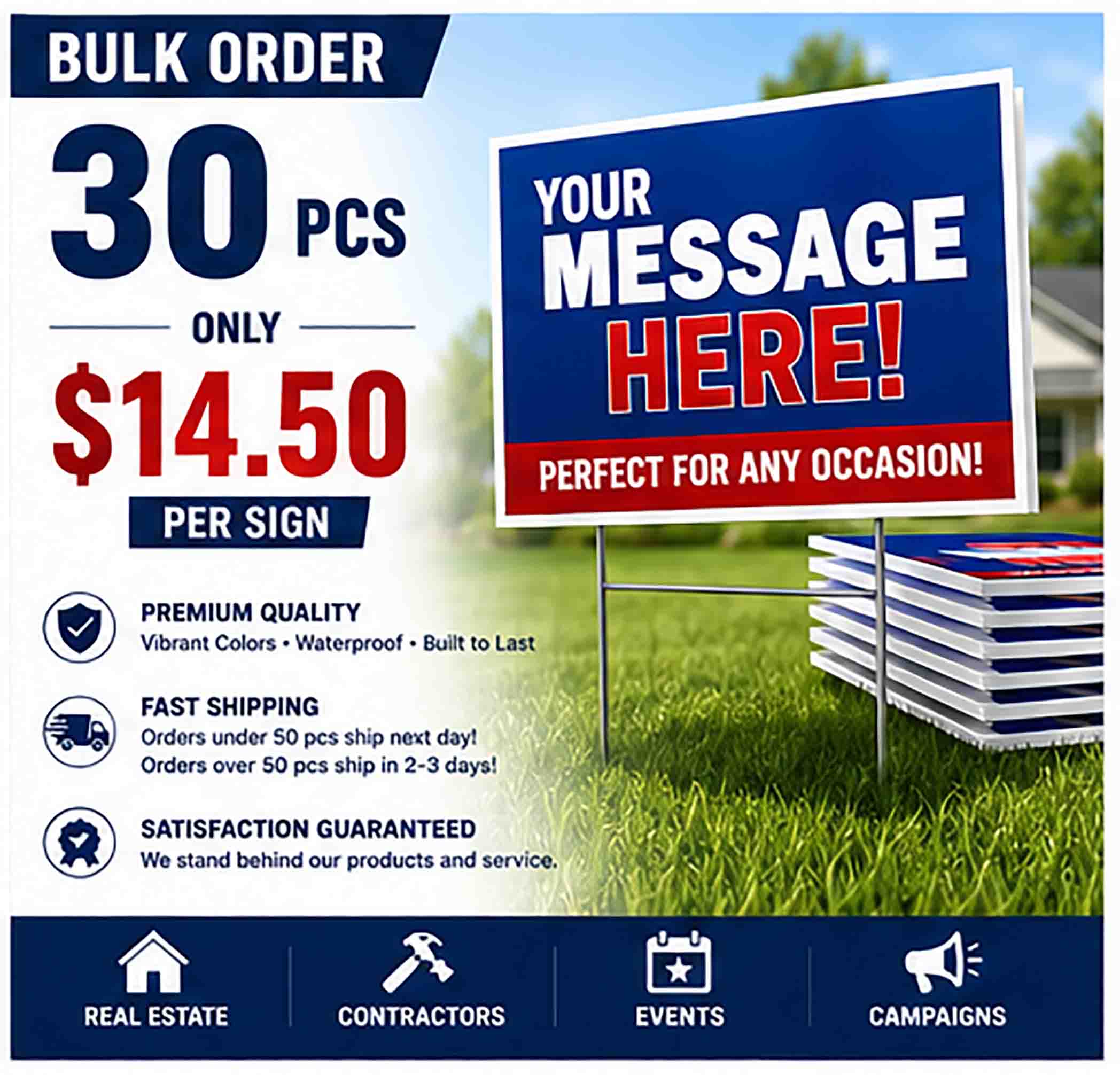 Bulk Signs - 30 Signs