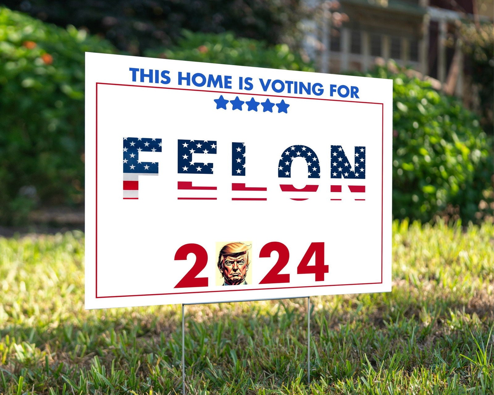 Felon 2 2024 - YardSign - YardSigns.com