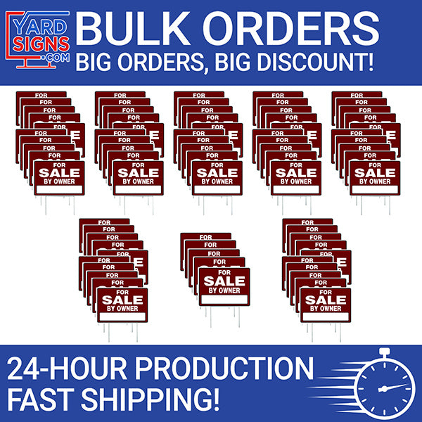 Bulk Signs - 75 Signs - YardSigns.com