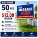 Bulk Signs - 50 Signs YardSigns.com