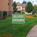 Delivery - Entrance YardSigns.com