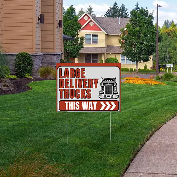 Delivery - Large Trucks This Way YardSigns.com