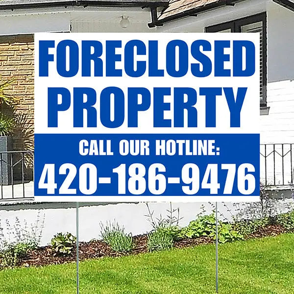 Real Estate - Foreclosed Property - Plain White Blue Design YardSigns.com