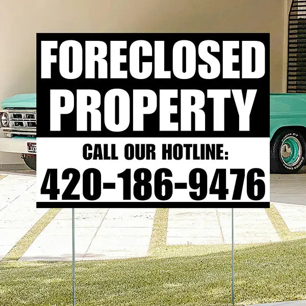 Real Estate - Foreclosed Property - Plain Black White Design YardSigns.com