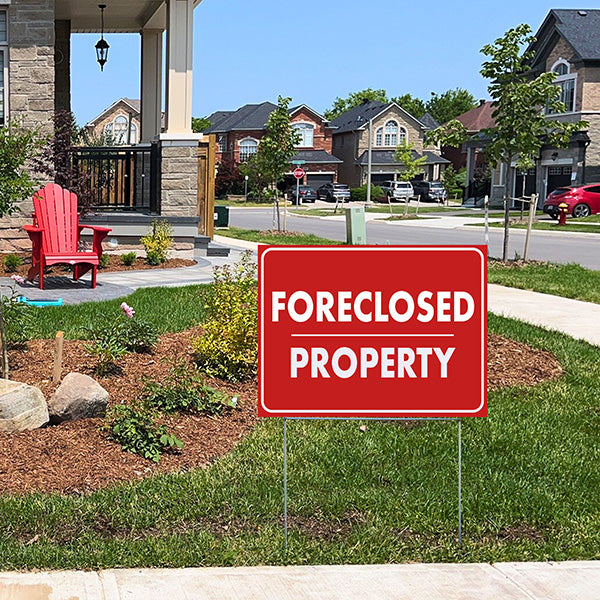 Real Estate - Foreclosed Property - YardSigns.com