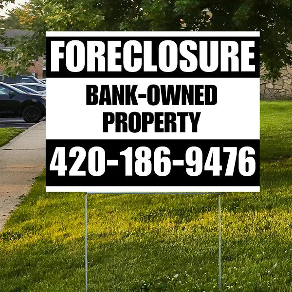 Real Estate - Foreclosure - Bank Owned Property - Plain White Black Design YardSigns.com