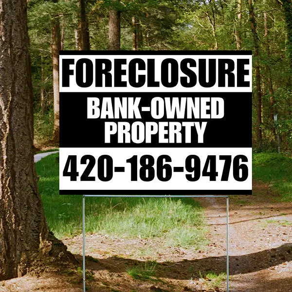 Real Estate - Foreclosure - Bank Owned Property - Plain Black White Design YardSigns.com