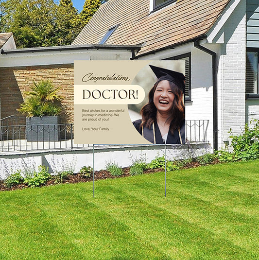 Graduation Signs - Congratulations! Doctor