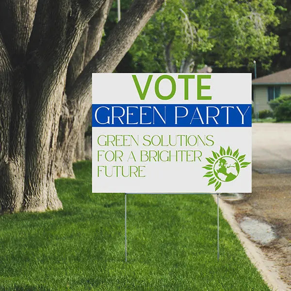 Green Party Signs - Green Solutions for a Brighter Future YardSigns.com