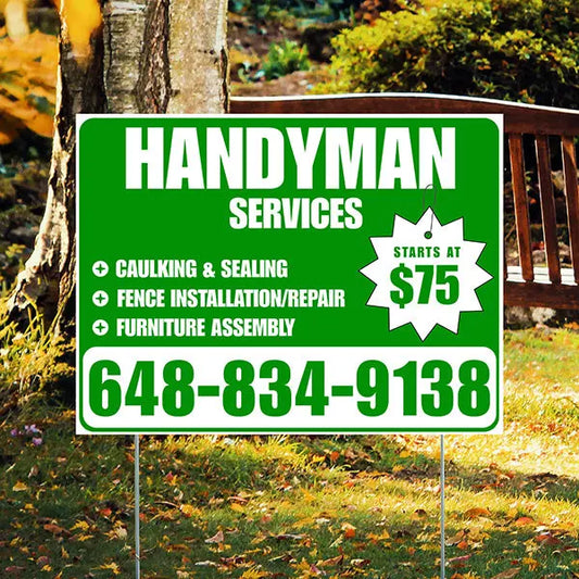 Handyman Services - Caulking & Sealing, Fence Installation, Furniture Assembly - Plain White Green Design YardSigns.com