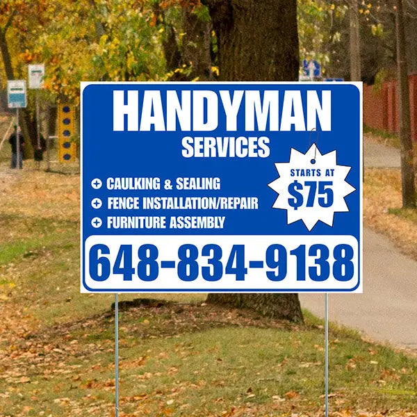 Handyman Services - Caulking & Sealing, Fence Installation, Furniture Assembly - Plain Blue White Design YardSigns.com
