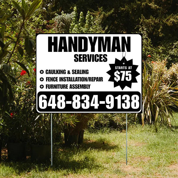 Handyman Services - Caulking & Sealing, Fence Installation, Furniture Assembly - Plain White Black Design YardSigns.com