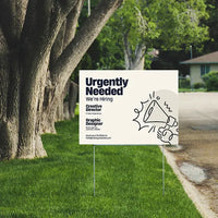 Help Wanted - Urgent Help YardSigns.com